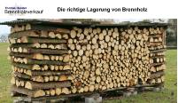 Infotext - Die Lagerung von Brennholz